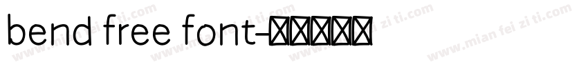 bend free font字体转换